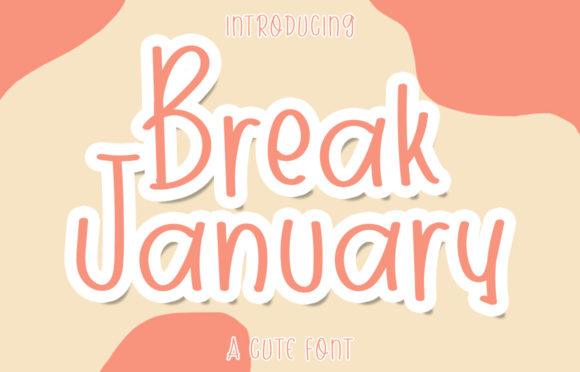 Break January: A Fresh Script Font for Digital Branding