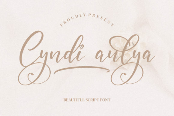 Cyndi Aulya: The Script Font That Makes Your Campaigns Instantly Recognizable