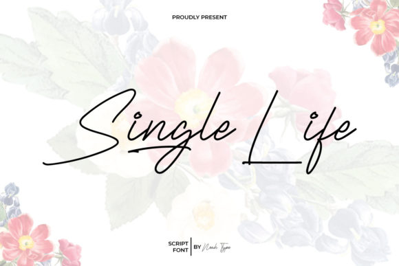 Single Life: A Handwritten Font That Converts