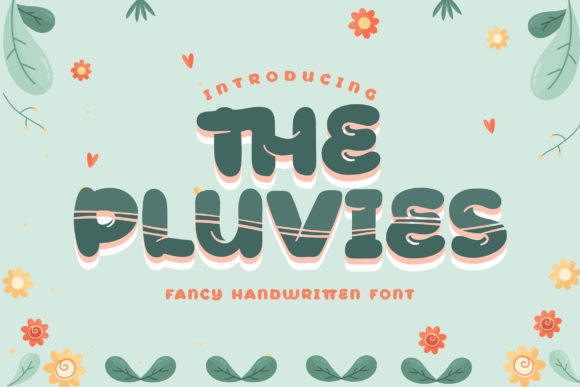 The Pluvies Font: A Fun Touch for Your Brand